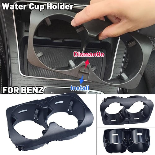 A2056800691 New Car Front Center Console Water Cup Holder Insert Frame For  Mercedes-Benz C-Class W205 E-W213 KZS-W253 - buy A2056800691 New Car Front  Center Console Water Cup Holder Insert Frame For Mercedes-Benz